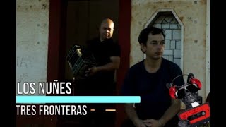 Los Nuñez3 Fronteras2016 [upl. by Anassor]