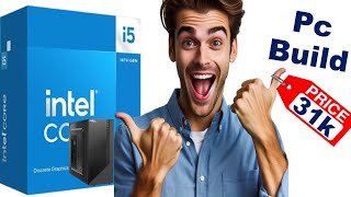 Gaming PC Build Under 30000  Intel i5 14th Gen  2gb Graphic Card  Cheapest PC Ever  Save Money [upl. by Lippold]