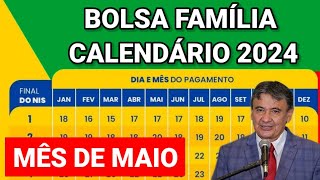 CALENDÁRIO COMPLETO BOLSA FAMÍLIA 2024 PÚBLICADO CALENDÁRIO DE MAIO 2024 [upl. by Enelez]