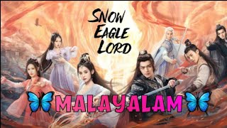 snow eagle lordEp 8 Malayalam explanation drama explained in malayalam dmdramadramamalayalam [upl. by Nilyad]