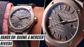 Why you should pay more attention to the Baume amp Mercier Riviera [upl. by Sellihca]