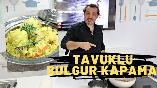 MASTER CHEFDEN TAVUKLU BULGUR KAPAMA [upl. by Irpak904]