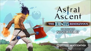 Astral Ascent x Dead Cells  Teaser [upl. by Lorelie]