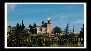 SaintMichellObservatoire Provence France [upl. by Thorsten]