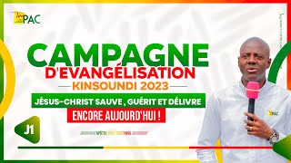 JOUR 1  CAMPAGNE DÉVANGÉLISATION quotJÉSUSCHRIST SAUVE GUÉRIT ET DÉLIVRE ENCORE AUJOURDHUIquot [upl. by Greyson]