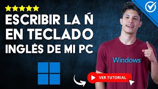 Cómo ESCRIBIR LA Ñ EN EL TECLADO INGLÉS de mi PC con Windows 11  ​⌨️​​ PC o Laptop no Tiene la Ñ ⌨️ [upl. by Eamanna630]