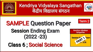 Class 6 Social Science  Annual exam question paper for kvs students  Sample paper class 6 Sst [upl. by Ainoda]