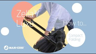 How to use compact folding on the MaxiCosi Zelia³Luxe stroller [upl. by Dnalyaw]