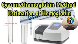 Cyanmethemoglobin Method of Estimation of Hemoglobin ll Hematology and Blood Banking [upl. by Haslam]