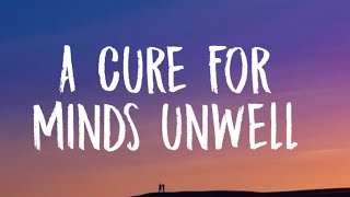 Lewis Capaldi  A Cure For Minds Unwell Lyrics [upl. by Laughlin]