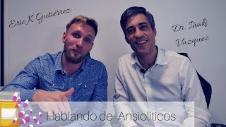 Hablando de ansiolíticos con el Dr Iñaki Vazquez Psiquiatra y Psicoterapeuta [upl. by Lindi373]