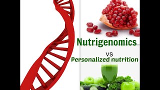 Nutrigenomics vs Personalized Nutrition [upl. by Marek97]