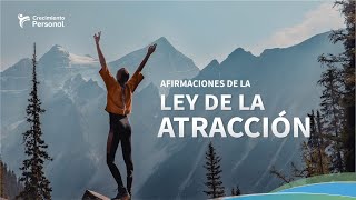 Atraer lo positivo  afirmaciones de la ley de la atracción [upl. by Kistner979]