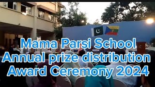 Mama Parsi School main event annual Prize distribution awards ceremony 2024 [upl. by Ailey899]