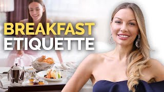 Hotel Breakfast Etiquette Rules Only Elegant People Know [upl. by Ardle592]