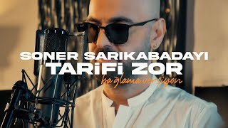 Soner Sarıkabadayı  Tarifi Zor LİVE [upl. by Hanway]