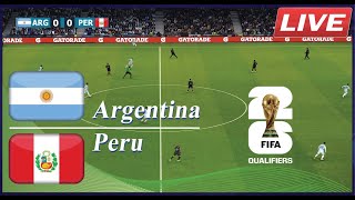 🔴LIVE Argentina vs Peru  FIFA World Cup 2026 Qualifiers  Full Match Simulation [upl. by Oznecniv640]