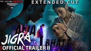 JIGRA OFFICIAL THEATRICAL TRAILER Alia Bhatt Vedang Raina Vasan Bala 11th October [upl. by Nelyaw864]