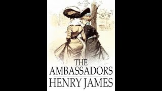 quotThe Ambassadorsquot By Henry James [upl. by Lomasi]