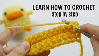 HOW TO CROCHET FOR BEGINNERS  Step by Step [upl. by Zaccaria]