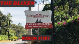 HOW KAREN BLIXEN MUSEUM IN NAIROBI CAME TO EXISTENCE The story Behind Karen Blixen Museum [upl. by Trovillion]