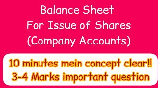 Balance sheet  Issue of Shares  Company Accounts  10 minutes mein clear [upl. by Aserahs]