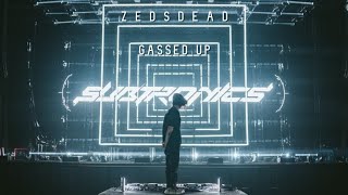 Zeds Dead amp Subtronics  Gassed Up feat Flowdan [upl. by Nalyk905]