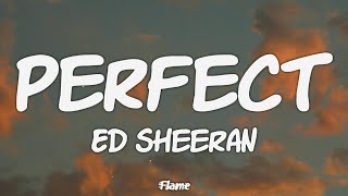 Ed Sheeran  Perfect Lyrics [upl. by Yur]