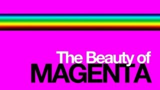 Colour Theory The Beauty of Magenta [upl. by Yanel150]