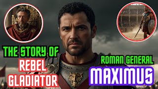 The REAL Story of ROMAN GENERAL Gladiator Maximus [upl. by Onstad]