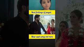 Real feelings of payal new sad song payalmalik armaanmalik kritikamalik outnow [upl. by Gem]