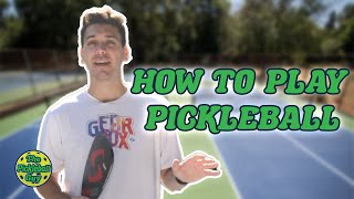 How to Play Pickleball  The Pickleball Guy [upl. by Heindrick]