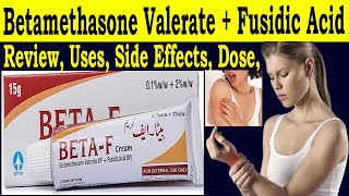 Betamethasone valerate cream use  Betamethasone Valerate  Fusidic Acid BP Cream  Uses Dose [upl. by Fredette]