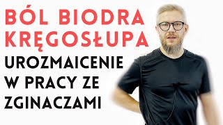 PRZYDATNE GDY JEST ból kręgosłupaból biodra  praca ze zginaczami  dr n med Marcin Wytrążek [upl. by Yrakcaz]