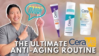 The Ultimate CeraVe AntiAging Skincare Routine Dermatologist Reviews [upl. by Mure]