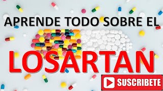 PARA QUE SIRVE EL LOSARTAN❓❓💊💊  EFECTOS SECUNDARIOS👈MECANISMO DE ACCIÓNDOSISPRESENTACIÓN🩺💊✔ [upl. by Oeflein]