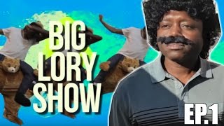 BIG LORY SHOW EP 1 [upl. by Fin]