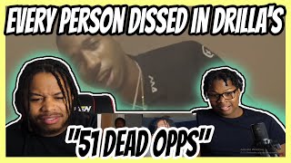 Every Person Dissed in Drillas quot51 Dead Oppsquot REACTION [upl. by Notsgnik]