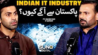 Why Indian IT Industry is Better Than Pakistans IT Industry  Ft Rahimdad Suno Digital [upl. by Akemat346]