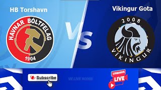 🔴LIVE HB Torshavn vs Víkingur Gøta  Match Today⚽🎬 [upl. by Fidele]