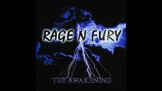 Rage N Fury  The Awakening 2000 [upl. by Hcra433]