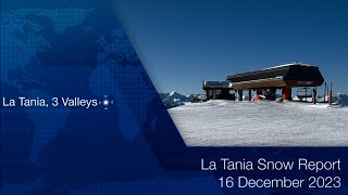 SkiLaTania Snow Report 16 Dec 2023 lataniacouk [upl. by Reba633]