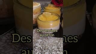 Verrines au citron façon tarte au citron 🍋 👌 [upl. by Ateikan474]