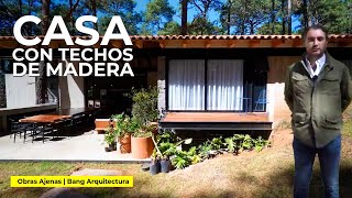 Increíble CASA en EL BOSQUE con TECHOS DE MADERA a DOS AGUAS   Obras Ajenas  Bang Arquitectura [upl. by Noelc]