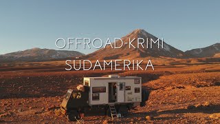 quotGrenzenlos  Die Welt entdeckenquot OffroadKrimi Südamerika [upl. by Enamrahc]