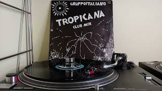 Tropicana Club Mix  Gruppo Italiano Vinyl 12quot Maxi SingleAudiophile Audio [upl. by Namara]