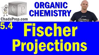 54 Fischer Projections  Organic Chemistry [upl. by Ahsemrac]