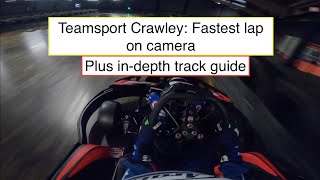 Teamsport Crawley Fastest lap on camera  track guide [upl. by Florie]