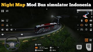 Night Map Mod Bus simulator Indonesia [upl. by Fisuoy297]