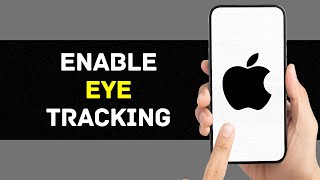 How To Enable EYE TRACKING On iPhone  use Eye Tracking on my iPhone 2024 [upl. by Bria668]